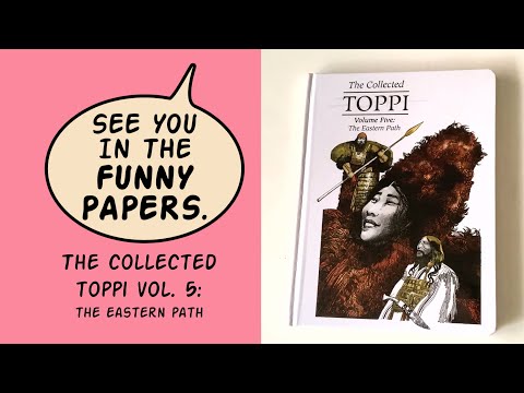 The Collected Toppi Volume Five: The Eastern Path - Magnetic Press - review