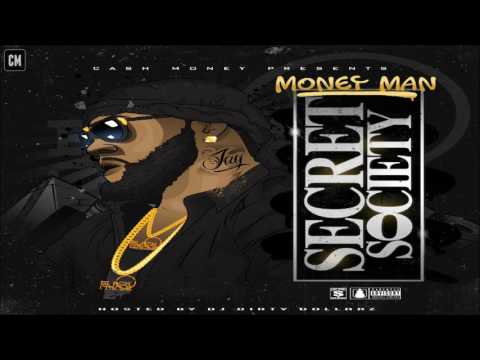 Money Man - Secret Society [FULL MIXTAPE + DOWNLOAD LINK] [2017]