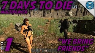 7 Days to Die -Ep. 1- "We Bring Friends" -Husband & Wife Gameplay Let's Play- Alpha 13.8 (S-15)
