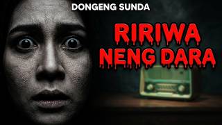 Download lagu Dongeng Sunda Ririwa Jurig Neng Dara, Eps.22 - @DongengMangAnggang mp3