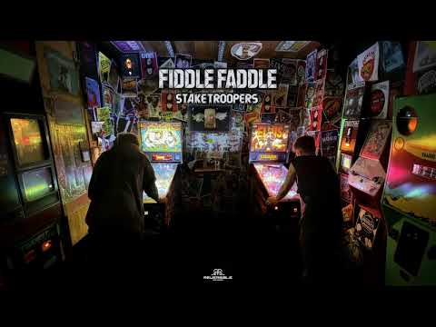 Fiddle Faddle - Stake Troopers