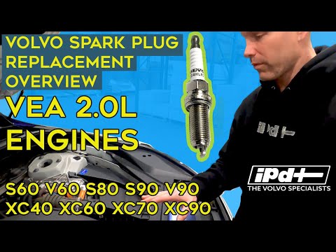 Volvo VEA 2.0L Spark Plug Replacement Overview  S60, S80, V60, S90, V90, XC40, XC60, XC70, and XC90.