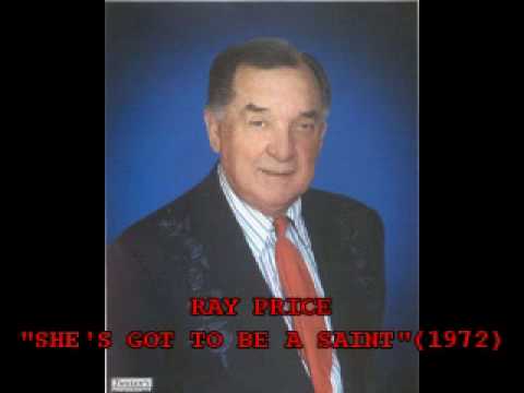 Shes Got To Be A Saint - Ray Price