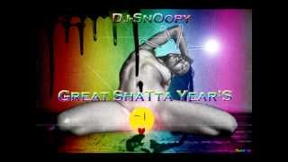 Dj-SnOoPy--Great ShaTta Year's[Janvier][2013]