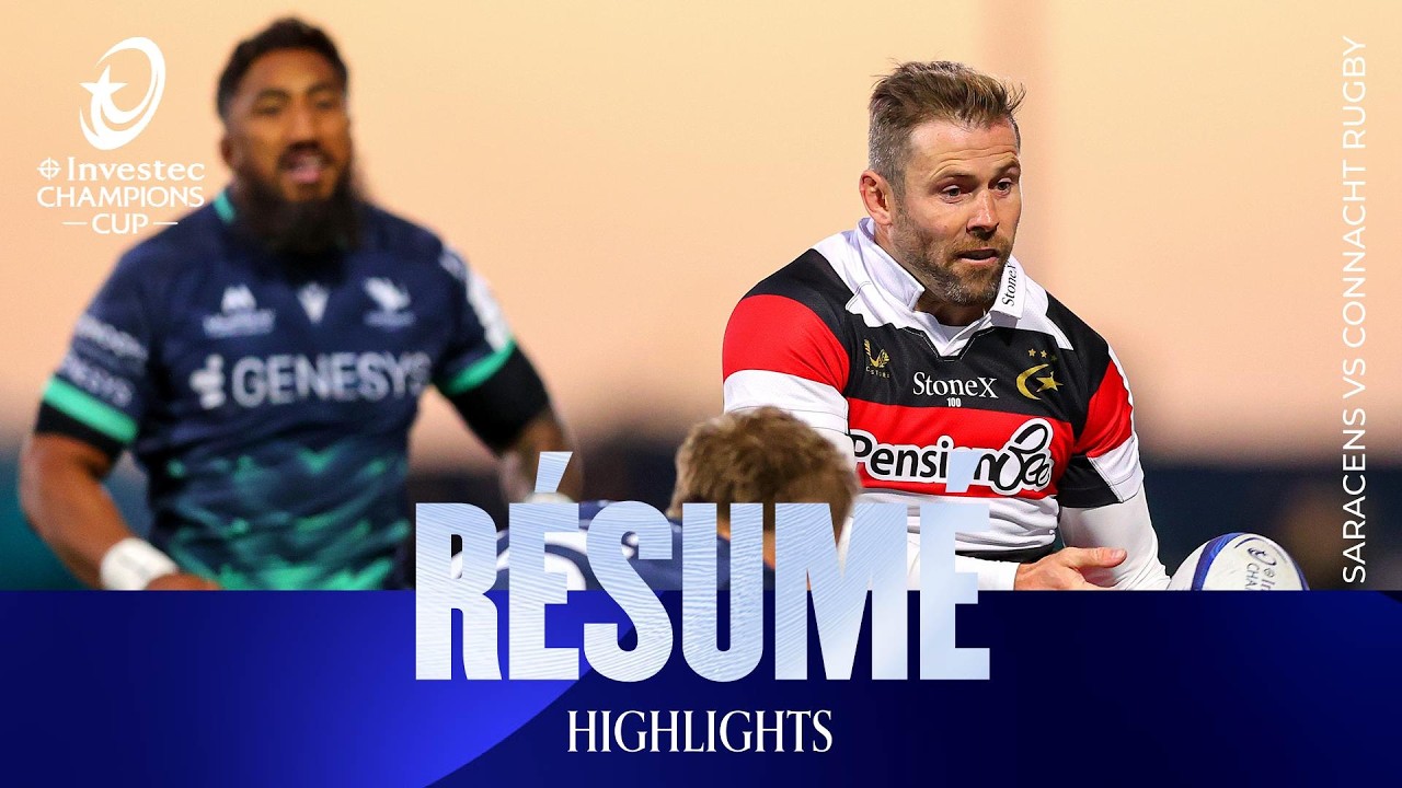 Résumé - Connacht Rugby v Saracens | Investec Champions Cup 2026/27