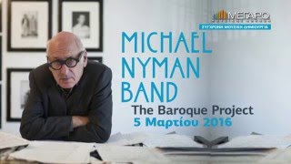5/3 Michael Nyman Band: The Baroque Project στο Μέγαρο