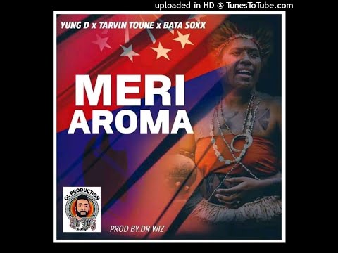 Yung D | Dr Wiz | Tarvin Toune | Bata Soxx – Meri Aroma (Prod by Dr Wiz) 2021