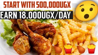 How To Start Chips& Chicken Business In Uganda 2022 STEP BY STEP Earn18,000shs/DAY (profits)