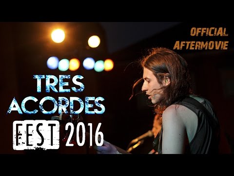 Tres Acordes Fest 2016 - Official Aftermovie