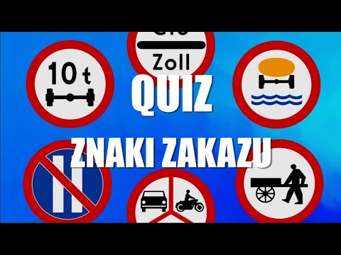 Znaki Zakazu (Znaki Drogowe) - Test