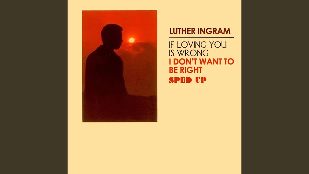 [If Loving You Is Wrong] I Don't Want to Be Right