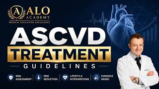 2026 ASCVD Treatment Guidelines: Deep Dive Prevent Heart Disease