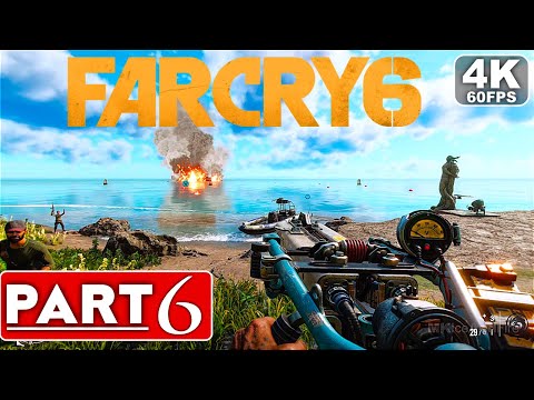 FAR CRY 6 Gameplay Walkthrough Part 6 [4K 60FPS PC] - No Commentary