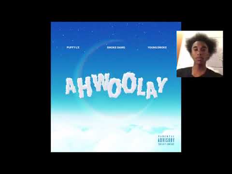 Smoke Dawg feat. Puffy L’z & Young Smoke - “Ahwoolay” OFFICIAL VERSION (Toronto Reaction)