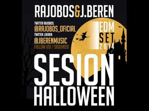 16.Sesion Halloween 2014 Dj Rajobos & J.Beren (EDM)