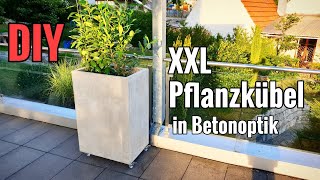 Tutorial: XXL Pflanzkübel in Betonoptik selber machen / DIY