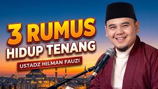 Download lagu 3 Rumus Yakin Agar Hidupmu Tenang & Bahagia | Ustadz Hilman Fauzi mp3