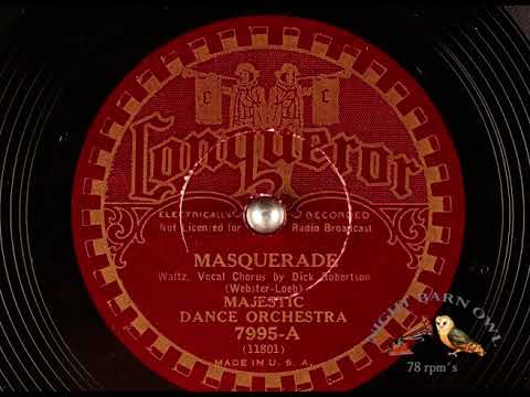 MASQUERADE - MAJESTIC DANCE ORCHESTRA 1932 Waltz (Conqueror 7995 A)