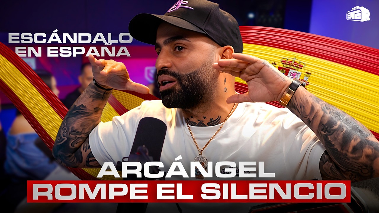 ARCÁNGEL ROMPE EL SILENCIO SOBRE ESCÁNDALO EN ESPAÑA Y LA CULTURA DE CANCELACIÓN