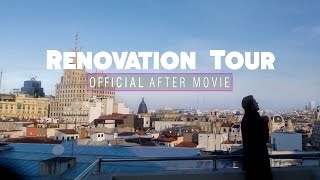 Renovation Experience Tour - Official After Movie