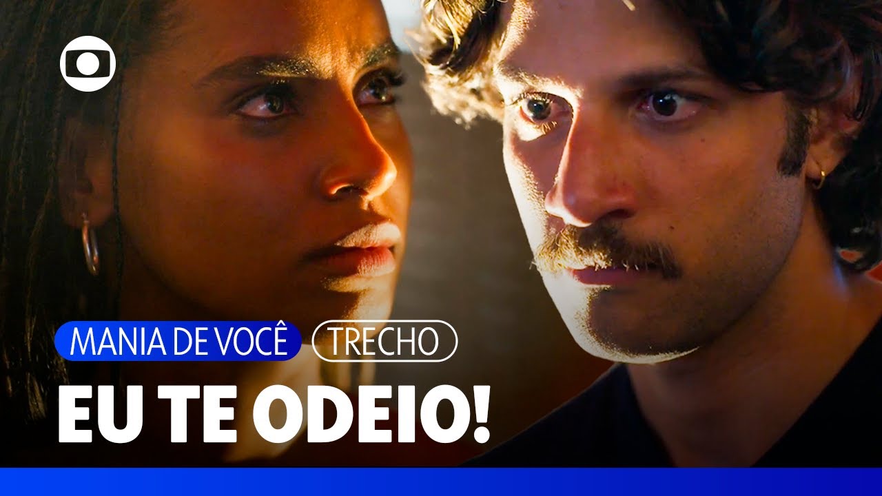Mavi desmascara Viola e ela diz que o odeia! | Mania de Você | TV Globo