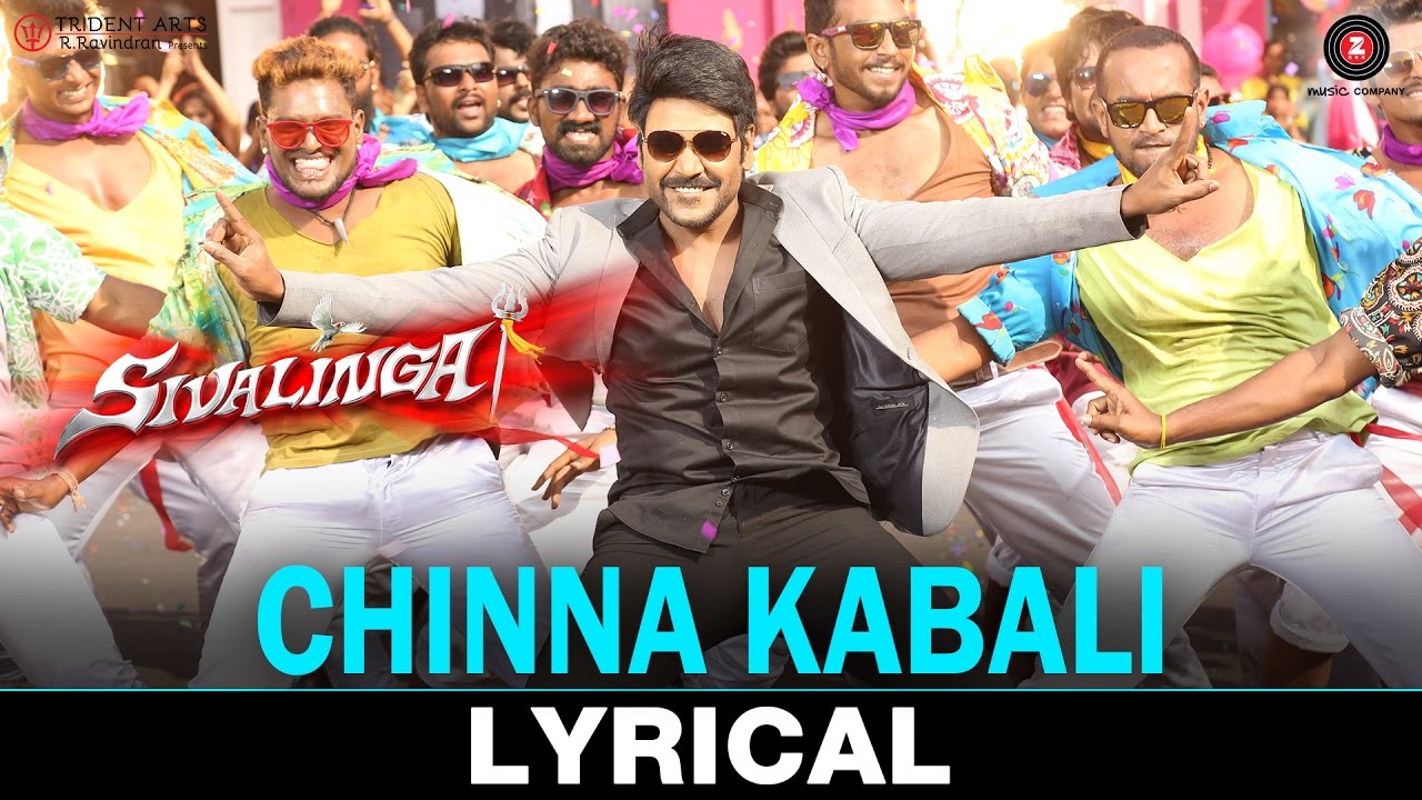 Chinna Kabali Lyrics  | Shivalinga – Tamil | Raghava Lawrence, Ritika Singh | Arun Kamaraj, Naveen, Shankar Mahadevan | S.S Thaman