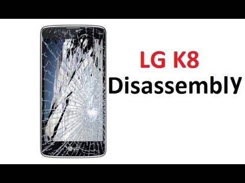 LG K8 Disassemble