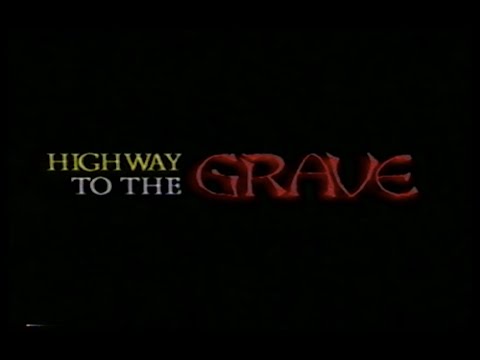 Highway To The Grave (2000)