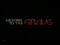 Highway To The Grave (2000)