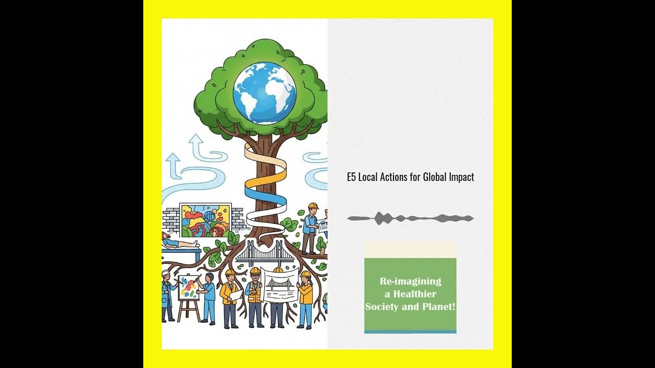 E5 Local Action for Global Impact: The Power of Community