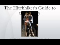 The Hitchhiker's Guide to the Galaxy 