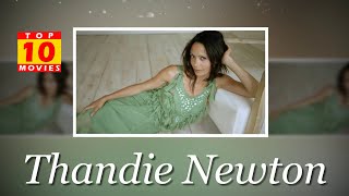 Thandie Newton Best Movies - Top 10 Movies List