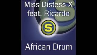 Miss Distess X Feat. Ricardo - African Drum (Extended Version)