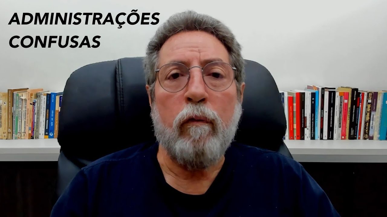 30 - Vida de Cientista: Administrações confusas | Professor Gilson Volpato