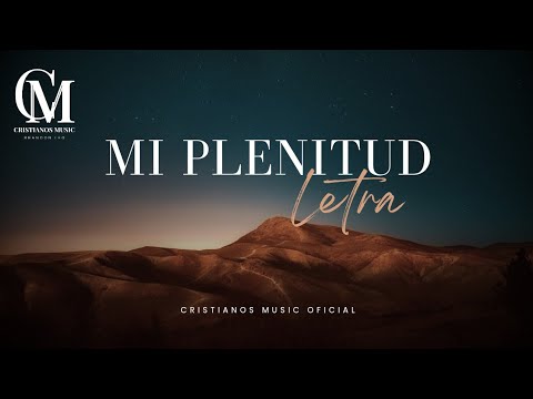 Mi Plenitud - Franco Figueroa Ft. Manu Burgos | Letra