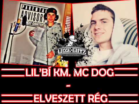 LIL'BÍ KM. MC DOG (LEGALJA KRÚ) - ELVESZETT RÉG