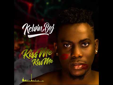 Kelvin Boj - Kiss Me Kiss Me (Official Audio)