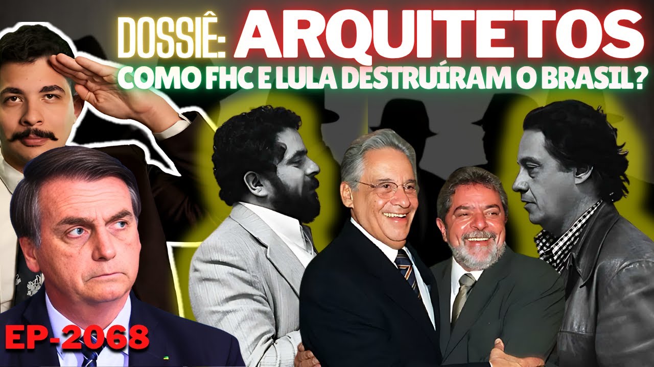 Dossiê: ARQUITETOS - Como FHC e LULA Destruíram o Brasil? + 23 Anos Depois, a Profecia se Cumpre.