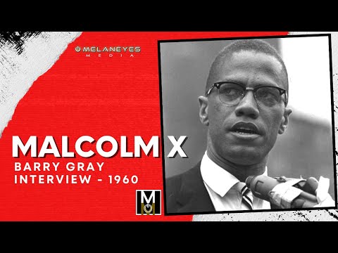 Malcolm X - Barry Gray Interview March 10, 1960
