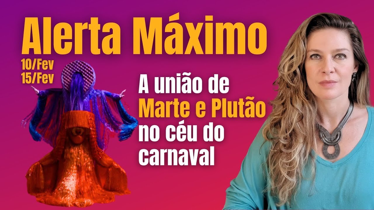 Alerta Máximo: a união de Marte e Plutão, o deus da guerra e o deus dos mortos, no céu do Carnaval