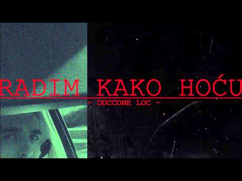 Duccone Loc - Kako Hocu (Zarkovacki Bugi)