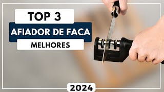 Top 3 Melhores Afiador de Faca Custo Benefício Para 2024