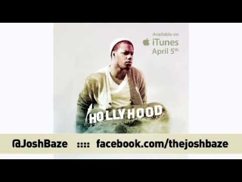 Josh Baze - "Hollyhood"