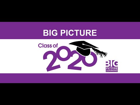 Big Picture High School Graduation - 2020