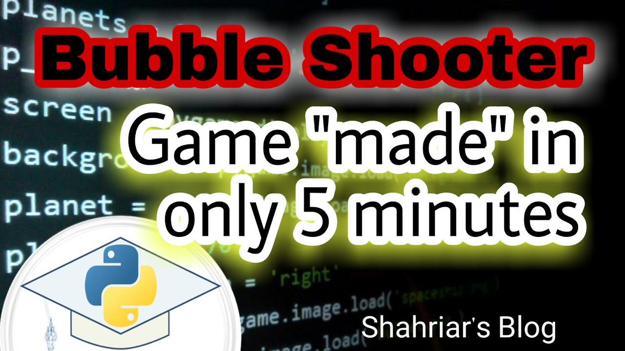Bubble Shooter | Game | Pygame | Python | Shahriars' Blog