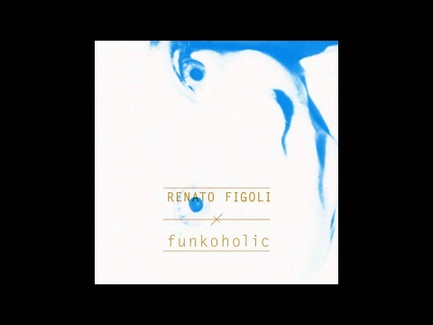 Renato Figoli - Anymore Feat. Neville Attree