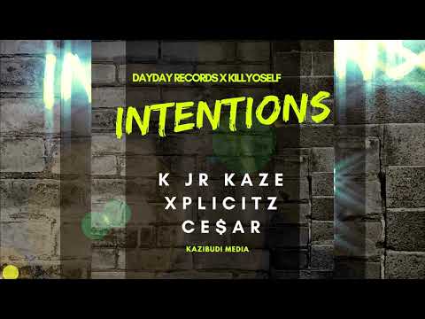 Xplicitz - Intentions ft. K Jr Kaze & Ce$ar