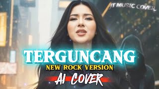 Download lagu TERGUNCANG - YUNITA ABABIEL [ ROCK VERSION ] (Lirik Lagu)  mp3