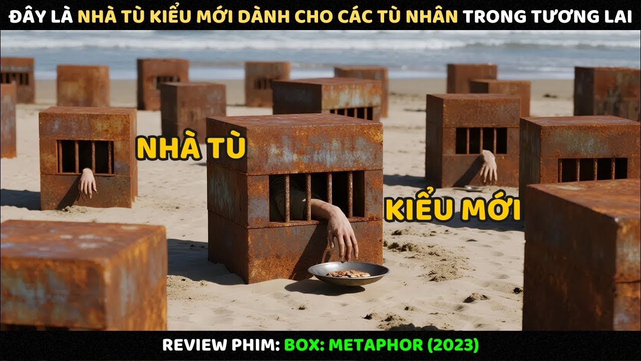 Đây Là Nhà Tù Kiểu Mới Dành Cho Các Tù Nhân Trong Tương Lai l Review Phim