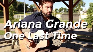 Ariana Grande - One Last Time (Guitar Tutorial) by Shawn Parrotte